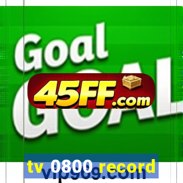 tv 0800 record